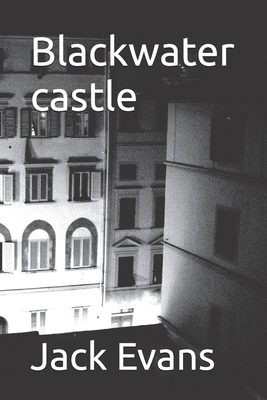 Blackwater castle B0GLYR4HFW Book Cover