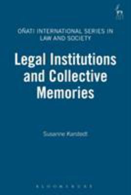 Legal Institutions and Collective Memories 1841133272 Book Cover