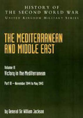 The Mediterranean and Middle East: Victory in t... 1845740726 Book Cover