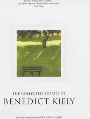 The Collected Stories of Benedict Kiely 0413753409 Book Cover