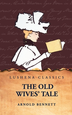 The Old Wives' Tale B0FNGYP58Z Book Cover