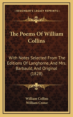 The Poems Of William Collins: With Notes Select... 1169051928 Book Cover