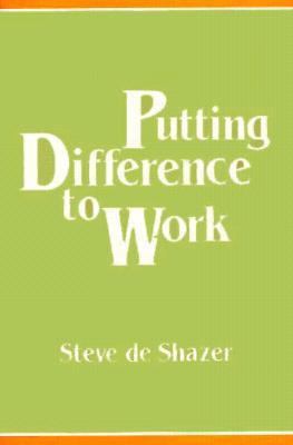 Putting Difference to Work 0393701107 Book Cover