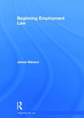 Beginning Employment Law 0415658950 Book Cover
