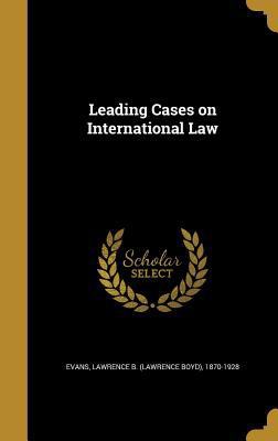 Leading Cases on International Law 1371552266 Book Cover