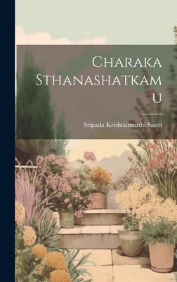 Charaka Sthanashatkamu [Telugu] 1019480602 Book Cover
