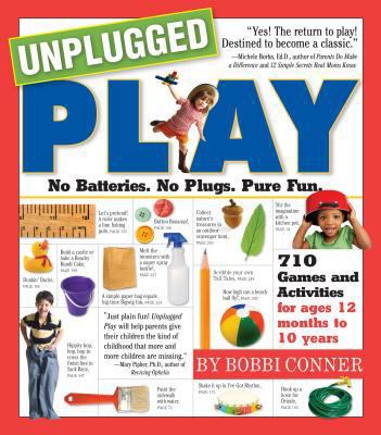 Unplugged Play: No Batteries. No Plugs. Pure Fun. 0761141146 Book Cover