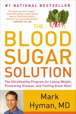 The Blood Sugar Solution: The Ultrahealthy Prog... [Large Print] 0316196177 Book Cover