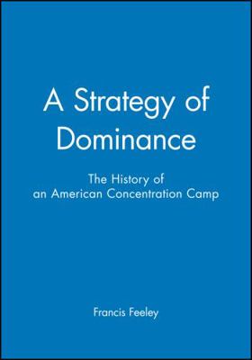 A Strategy of Dominance: The History of an Amer... B000WPOM8E Book Cover