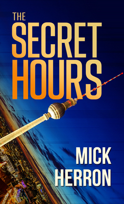The Secret Hours [Large Print] B0CFMTSXP2 Book Cover