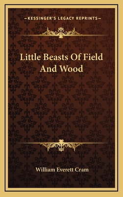 Little Beasts of Field and Wood 1163493864 Book Cover