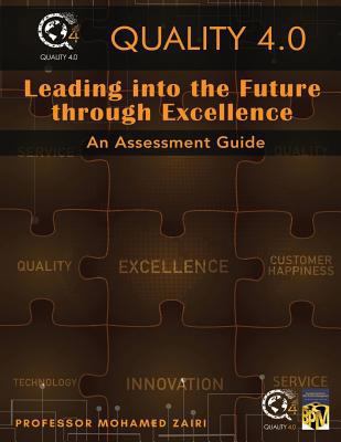 Leading into the Future through Excellence: An ... 1796815977 Book Cover