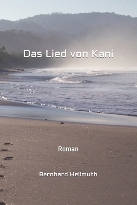 Das Lied von Kani [German] B09DMW42T1 Book Cover