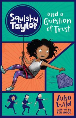 Squishy Taylor and a Question of Trust 1760126764 Book Cover