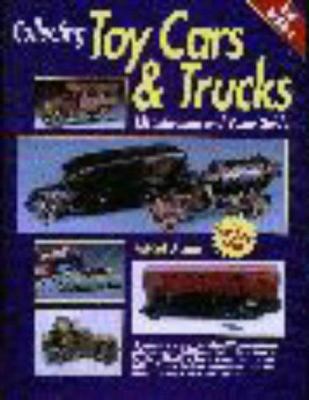 Collecting Toy Cars and Trucks: Identifation an... 0896891283 Book Cover