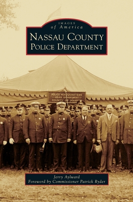 Nassau County Police Department 154023861X Book Cover