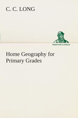 Home Geography for Primary Grades 3849506371 Book Cover