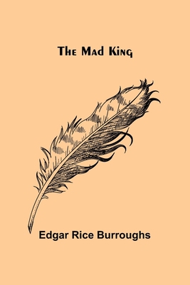 The Mad King 9356577129 Book Cover