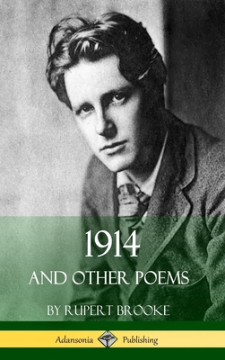 1914 and Other Poems (World War One Poetry) (Ha... 1387763407 Book Cover