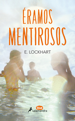 Éramos Mentirosos/ We Were Liars [Spanish] 8416555001 Book Cover