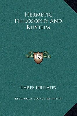 Hermetic Philosophy And Rhythm 1169156169 Book Cover