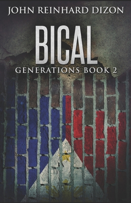 Bical: A Filipino-American Family Saga B0851M4J8C Book Cover