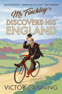 Mr Finchley Discovers His England (Classic Cann... 1788421612 Book Cover