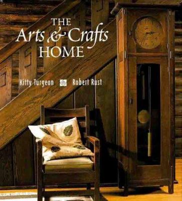 The Arts and Crafts Home 1586630091 Book Cover