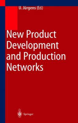 New Product Development and Production Networks... 3540641726 Book Cover