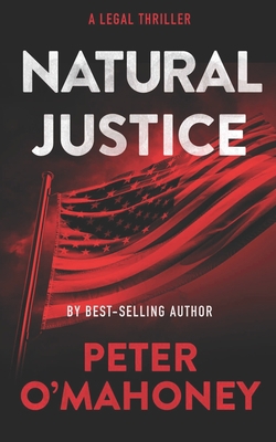 Natural Justice: A Legal Thriller B09HKGYWNS Book Cover