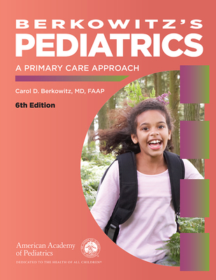 Berkowitz's Pediatrics: A Primary Care Approach 1610023722 Book Cover