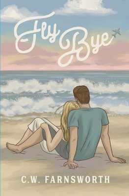 Fly Bye B0FKDQD28D Book Cover
