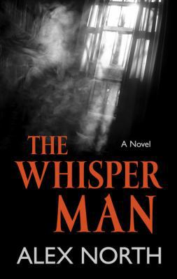 The Whisper Man [Large Print] 1432872184 Book Cover