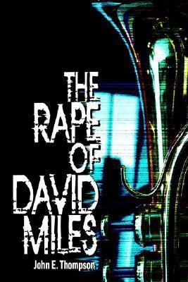 The Rape of David Miles 1425926118 Book Cover