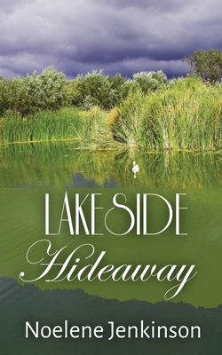 Lakeside Hideaway 0992517966 Book Cover