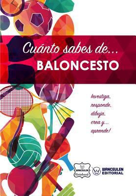 Cuánto sabes de... Baloncesto [Spanish] 1981412891 Book Cover