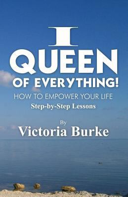 I Queen of Everything 1627091335 Book Cover