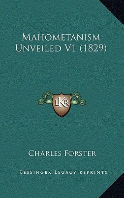 Mahometanism Unveiled V1 (1829) 1164430289 Book Cover
