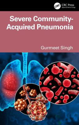 Severe Community-Acquired Pneumonia 104104707X Book Cover