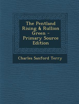 The Pentland Rising & Rullion Green 1289759146 Book Cover