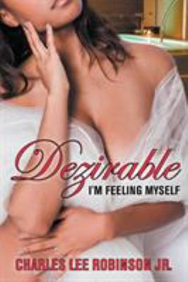 Dezirable: I'm Feeling Myself 1681814994 Book Cover