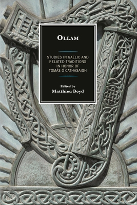 Ollam: Studies in Gaelic and Related Traditions... 1611478367 Book Cover
