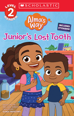 Junior's Lost Tooth (Alma's Way: Scholastic Rea... 1338862553 Book Cover