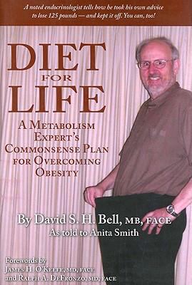Diet for Life: A Metabolism Expert's Commonsens... 1588382249 Book Cover