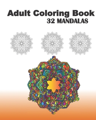 Adult Coloring Book: 32 Mandalas B08WP2BDNL Book Cover
