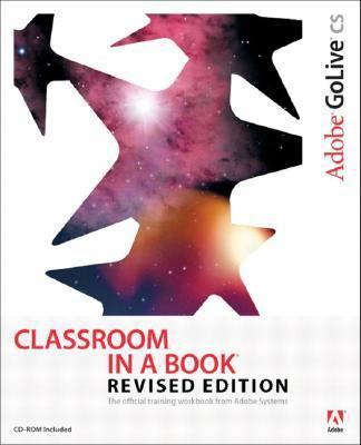 Adobe GoLive CS Classroom in a Book, Revised Ed... 0321278496 Book Cover
