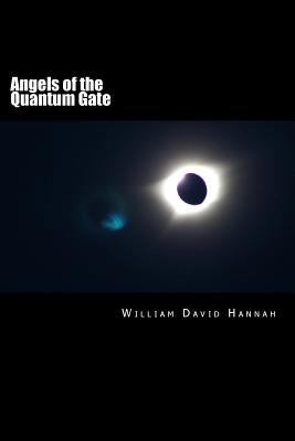 Angels of the Quantum Gate 1492252883 Book Cover