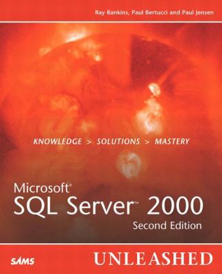 Microsoft SQL Server 2000 Unleashed 0672324679 Book Cover