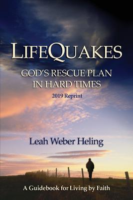 LifeQuakes: God's Rescue Plan In Hard Times 0982098243 Book Cover