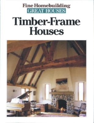 Timber-Frame Houses 156158150X Book Cover